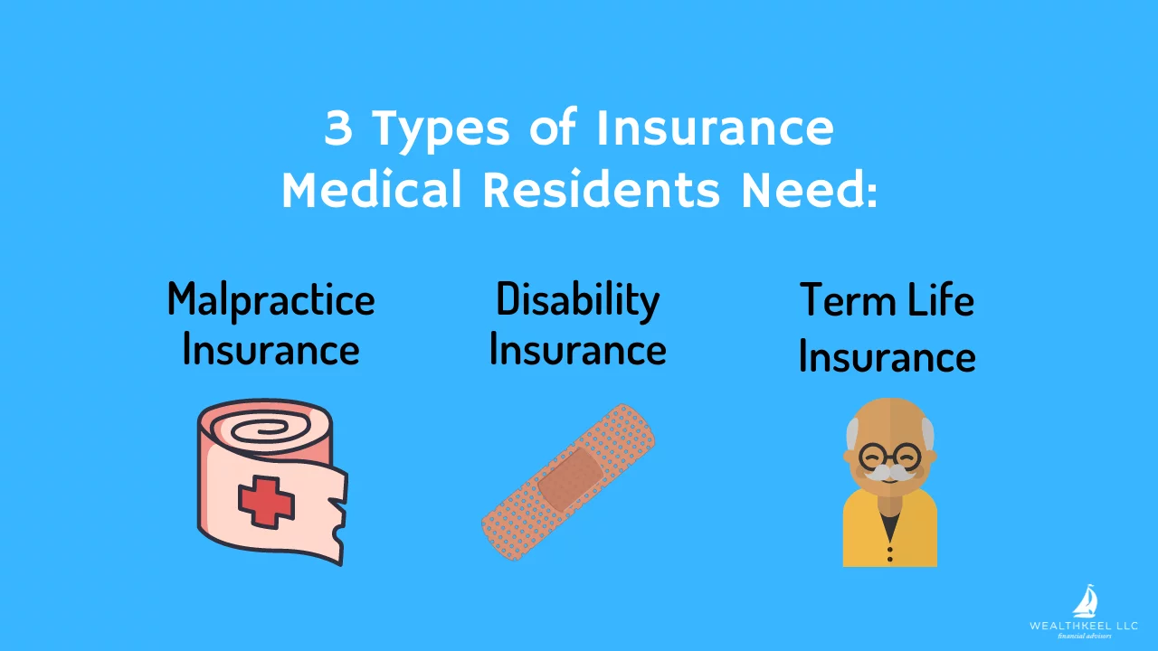 3 Types Of Insurance For Medical Residents