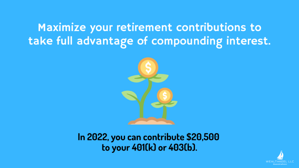 Maximize Retirement Contributions