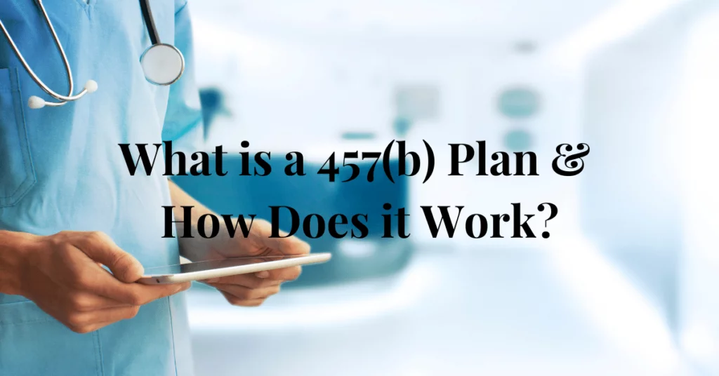 What Is A 457(b) Plan & How Does It Work? | WealthKeel