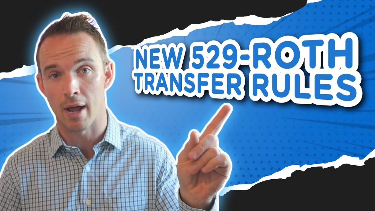 How to Make 529-To-Roth IRA Transfers